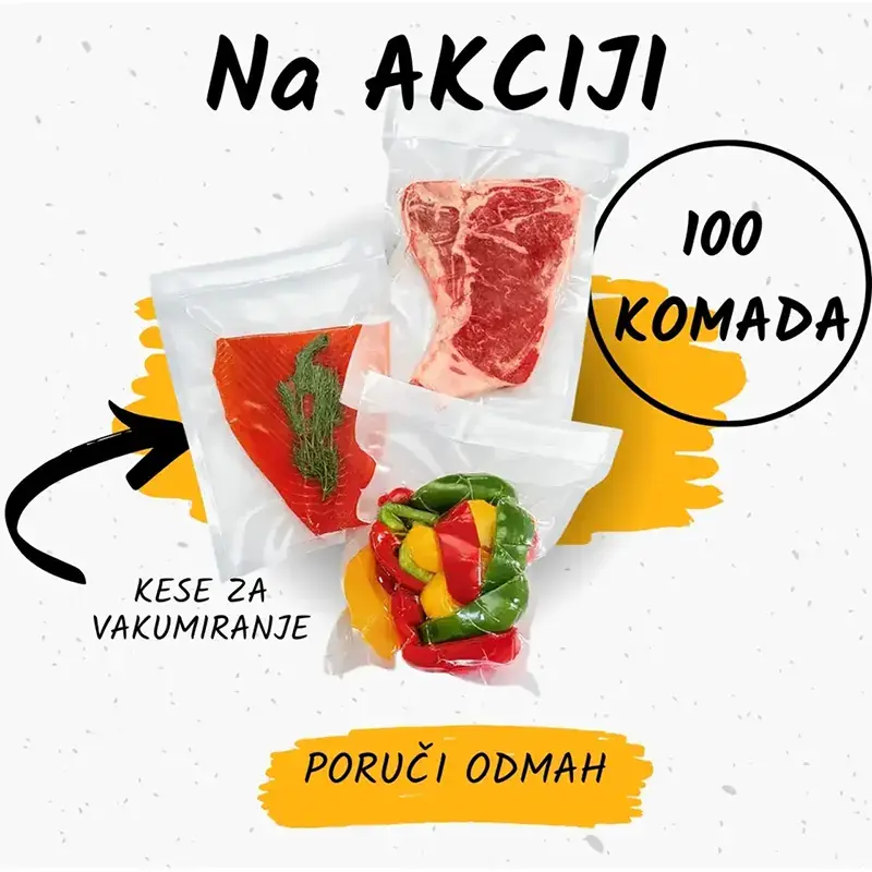 Kese za vakumiranje hrane - duža svežina svakog dana